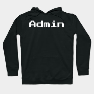 Admin System Administrator Hoodie